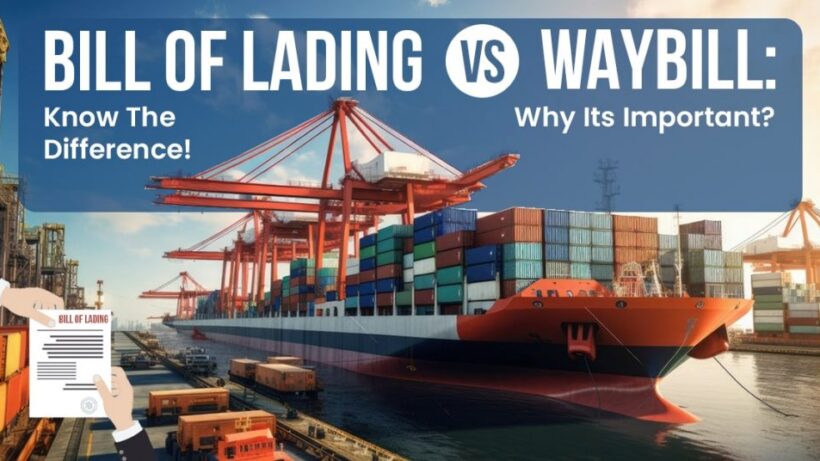 Bill of Lading vs Waybill – Know The Difference! Why Its Important? – Official Blog of iiiEM