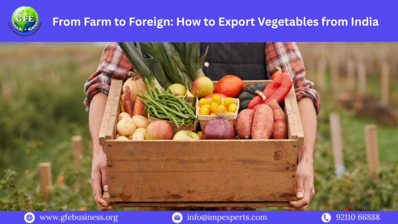 How to Export Vegetables from India |