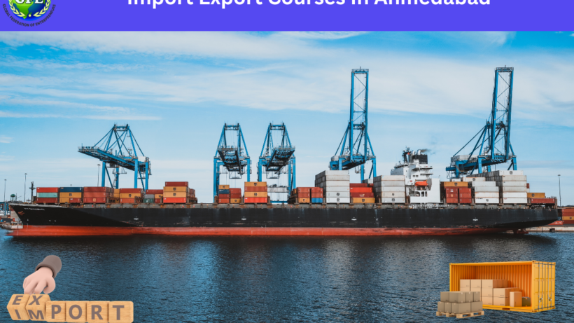 Import Export Courses in Ahmedabad |